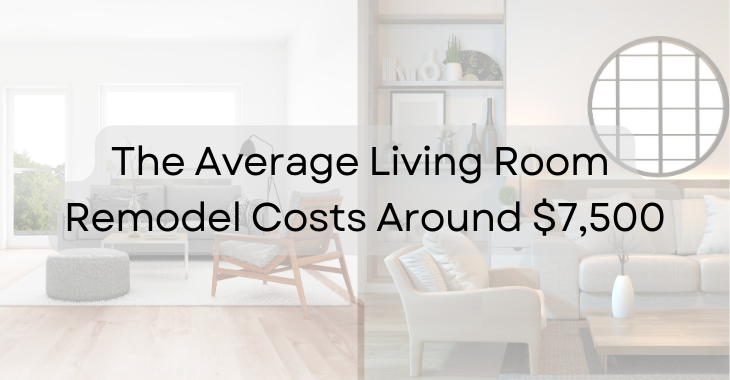 Average cost of a living room remodel